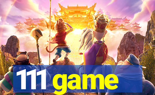 111 game